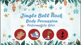 Jingle Bell Rock Body Percussion Play Along--Glee! Easy Rhythms!