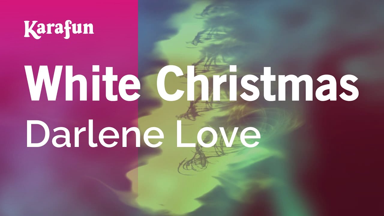 White Christmas - Darlene Love | Karaoke Version | KaraFun