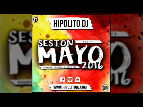 13.Hipolito Dj - Sesion Mayo 2016