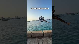 A side of Zanzibar you haven’t seen yet