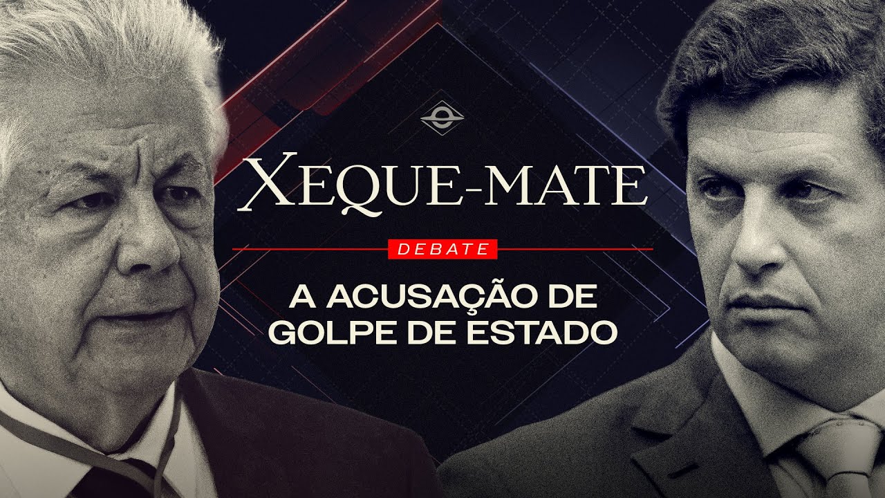 A ACUSAÇÃO DE GOLPE DE ESTADO | XEQUE-MATE | Debate com Ricardo Salles e Arlindo Chinaglia