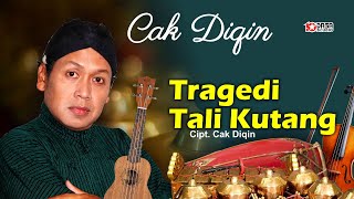 Download lagu Cak Diqin & Wiwid - Tragedi Tali Kutang mp3 Download lagu Cak Diqin & Wiwid - Tragedi Tali Kutang mp3