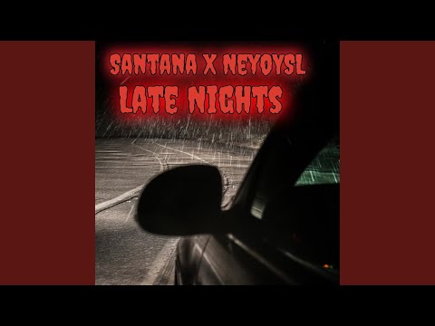 Late Nights (feat. NeyoYSL)