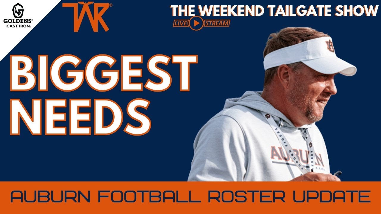 What are the biggest needs for AUBURN Football? - YouTube