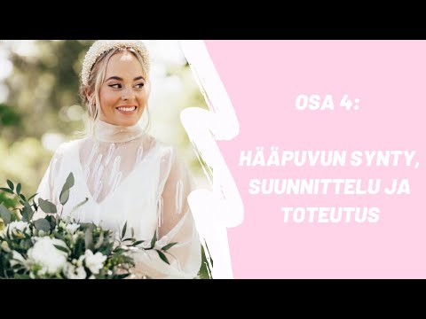 HÄÄSARJA: Hääpuvun tarina, suunnittelu ja toteutus✂️🪡👗👰🏼‍♀️