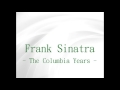 Frank Sinatra - If Only She'd Look My Way