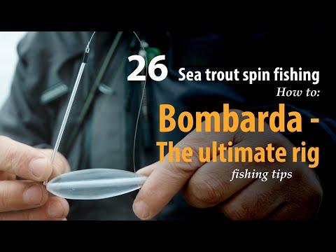 How to • Sea trout - Spin fishing • Bombarda - the ultimate rig • fishing tips