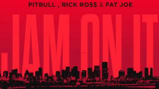 Mr  Mauricio ft. Pitbull, Rick Ross Fat Joe - Jam On It [Official Dirty]