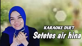 Download lagu SETETES AIR HINA - RHOMA IRAMA | KARAOKE DUET BERSAMA RINDA SALIM mp3