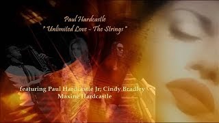 Paul Hardcastle - Unlimited Love The Strings [JazzmastersVII]