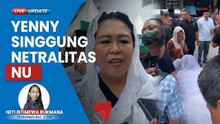 Yenny Wahid Singgung soal Netralitas NU saat Pilpres ketika Hadir di Konferensi Besar NU 2024