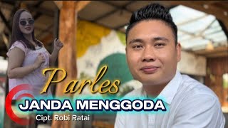 Download lagu Lagu lampung terbaru 2026 - JANDA MENGGODA - Parles - Cipt. Robi Ratai mp3