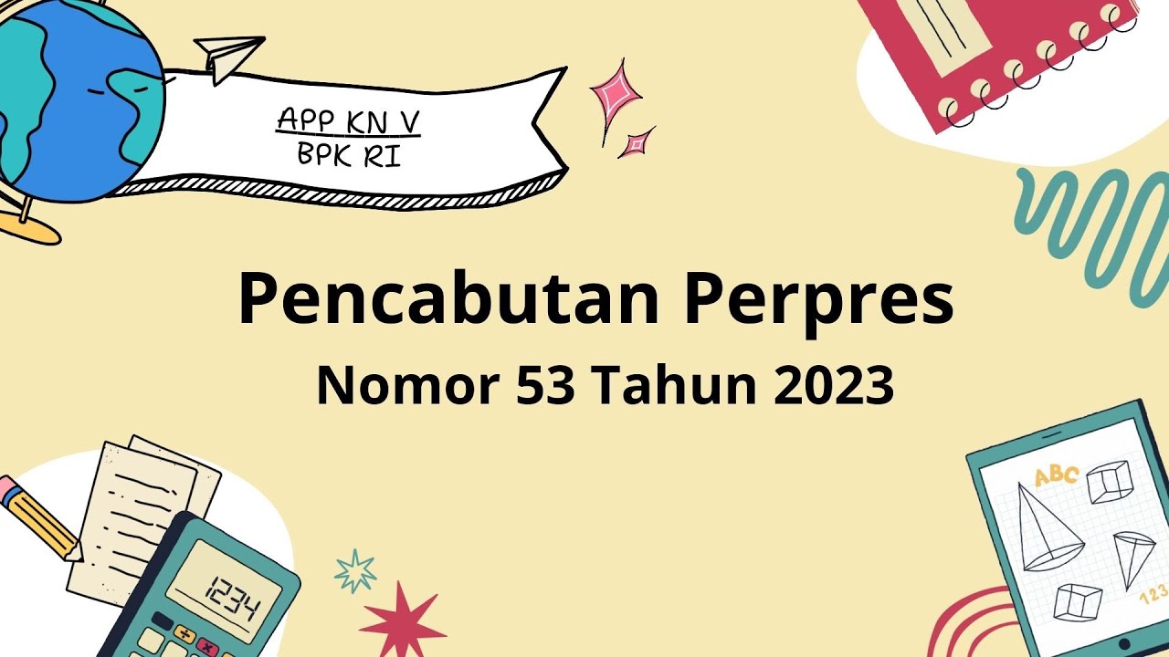 Pencabutan Perpres 53 Tahun 2023