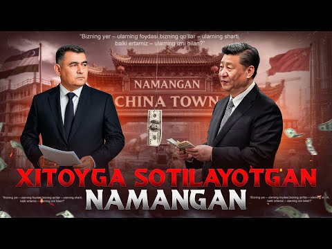 XITOYGA SOTILAYOTGAN NAMANGAN