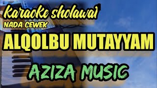 Download lagu AL QOLBU MUTAYYAM  || KARAOKE SHOLAWAT LANGITAN || NADA CEWEK mp3