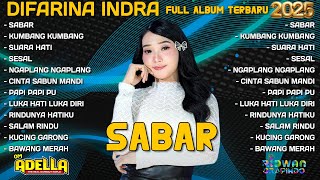 Download lagu SABAR - DIFARINA INDRA ADELLA - SABAR (SADEWOK) - OM ADELLA FULL ALBUM TERBARU 2025 RIDWAN GRAPINDO mp3 Download lagu SABAR - DIFARINA INDRA ADELLA - SABAR (SADEWOK) - OM ADELLA FULL ALBUM TERBARU 2025 RIDWAN GRAPINDO mp3