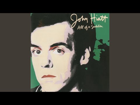Something Happens - John Hiatt