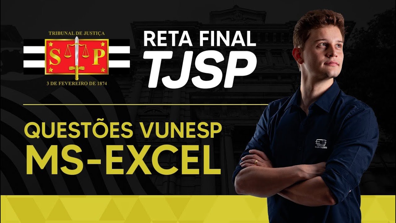 Aula de Informática para TJSP - Questões de Excel VUNESP | Prof. Rani Passos