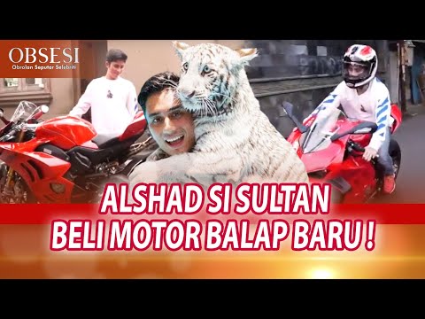 SULTAN ABIEZZ..  ALSHAD AHMAD BELI MOTOR BALAP BARU YANG MAKE PEMBALAP ITALY - OBSESI