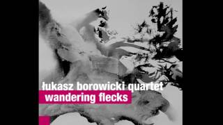 Semaphores - Łukasz Borowicki Quartet