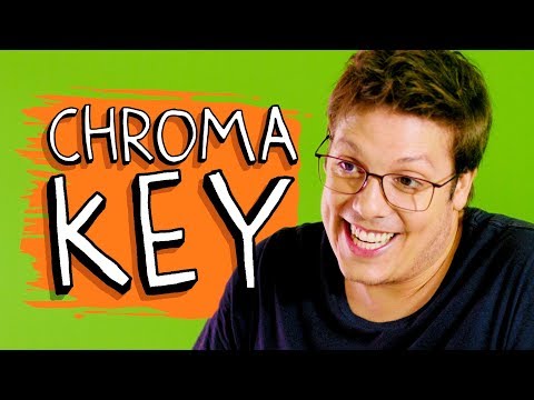 CHROMA KEY