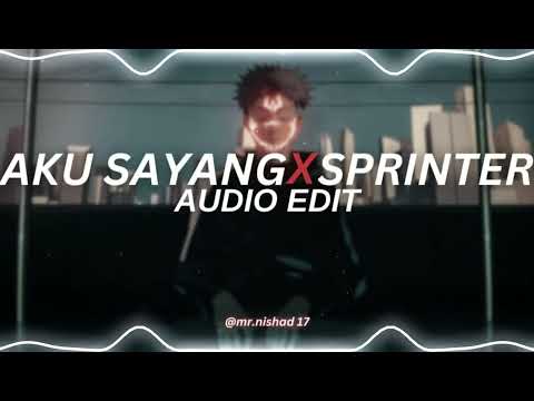 aku sayang x sprinter - kirkiimad [edit audio]