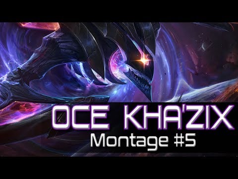OCE Kha'Zix Montage #5