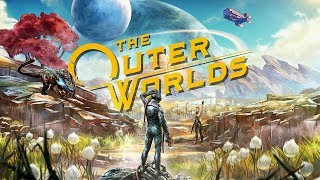 The Outer Worlds - Official E3 Trailer