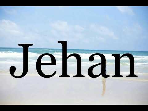 How To Pronounce Jehan🌈🌈🌈🌈🌈🌈Pronunciation Of Jehan