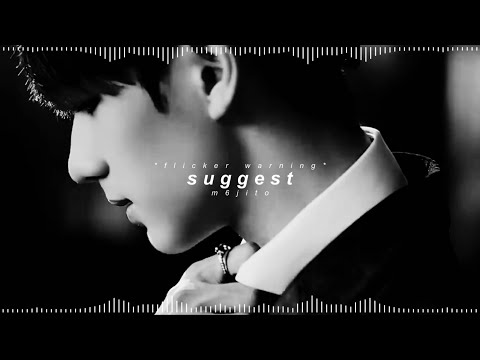 boyfriend - suggest ( 𝘀𝗹𝗼𝘄𝗲𝗱 + 𝗿𝗲𝘃𝗲𝗿𝗯 )