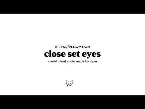 close set eyes.