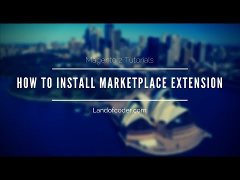 How To Install Magento 2 Marketplace Extension Fast - Landofcoder Tutorials