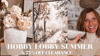 HOBBY LOBBY SHOP WITH ME SUMMER 2024 | 75% CLEARANCE FINDS AND WHAT’S NEW AT HOBBY LOBBY