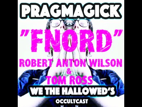 FNORD • Robert Anton Wilson & Tom Ross RARE INTERVIEW