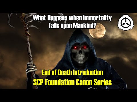 SCP Decoded Lore: End of Death Introduction