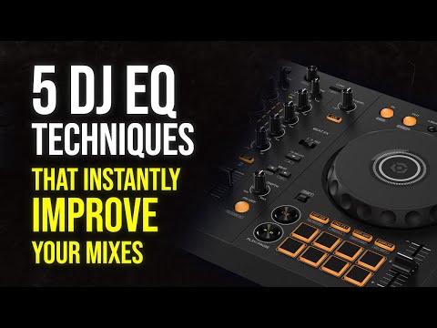 5 DJ EQ Techniques That Instantly Improve Your Mixes