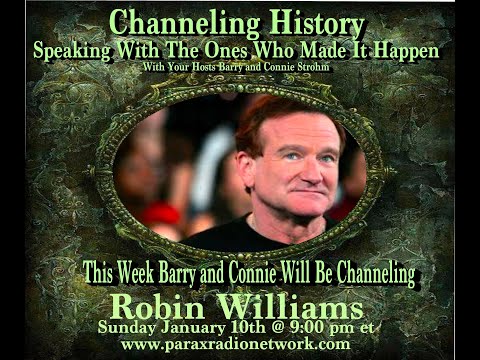 Channeling History - 21.01.10 - Robin Williams