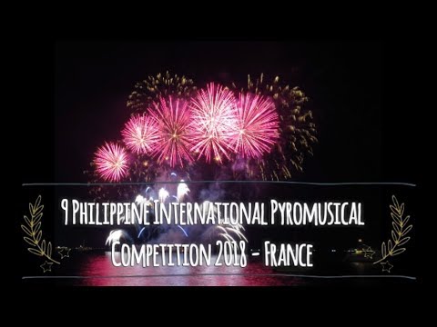 The 9th Philippine International Pyromusical Competition 2018 | France - Pandora Pyrotechnie