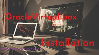 How to install oracle virtual box on windows 10