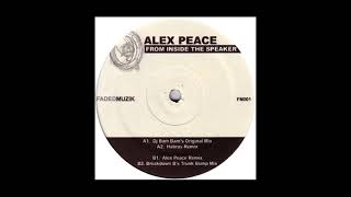 Alex Peace - From Inside the Speaker (Hatiras Remix)