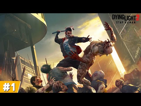 START ZOMBIE APOCALYPSE | Dying Light 2 Gameplay Hindi #1