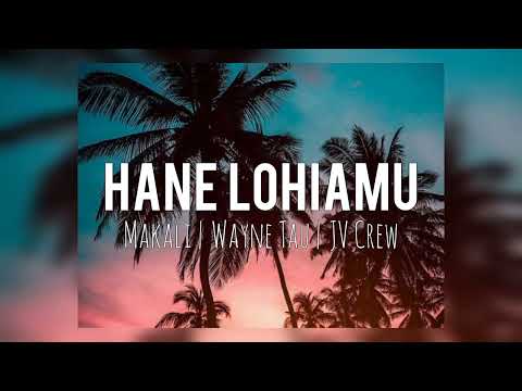 Hane Lohiamu - Makali | Wayne Tau | JV Crew (PNG Central Music)