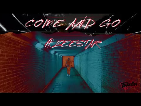 T6MLIN - COME AND GO ft. ZEESTAR