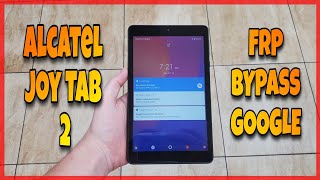 Alcatel Joy Tab 2 Frp Bypass Google Account Security Patch July 2021 Works 100%