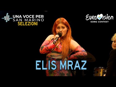 Una voce per San Marino (selezioni) - Elis Mraz