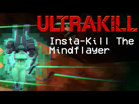 ULTRAKILL | Mindflayer Instakill Guide