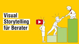 Visual Storytelling für Berater
