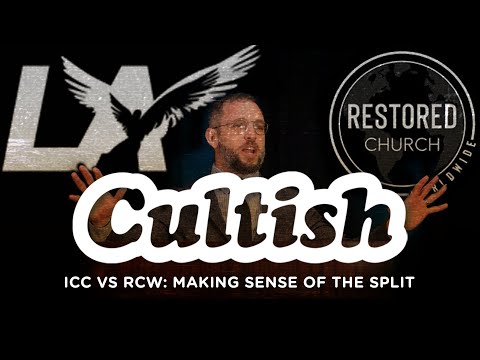 ICC vs RCW: Making Sense of the Split | Cultish @ExposingtheCults