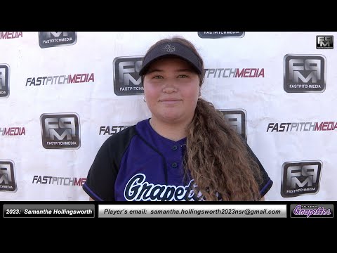 2023 Samantha Hollingsworth Pitcher & Outfielder Softball Skills Video - Ca Grapettes Hollingsworth