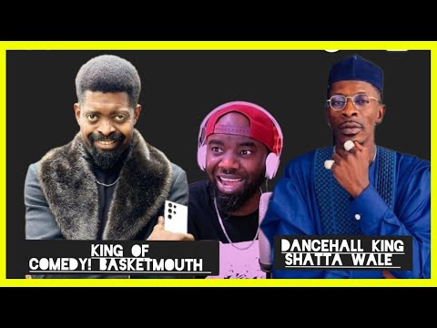This is why!!! 🇳🇬Basketmouth & 🇬🇭Shatta wale is Trending!!!